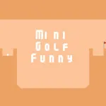 Mini Golf Funny